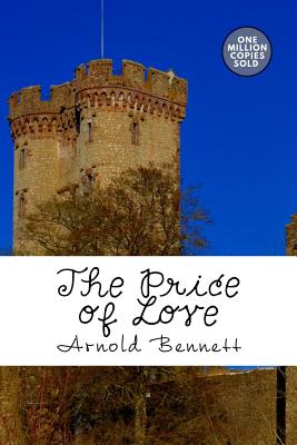 The Price of Love - Bennett, Arnold
