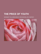 The Price of Youth