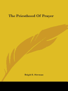 The Priesthood Of Prayer