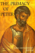 The Primacy of Peter: Historical and Ecclesiological Studies