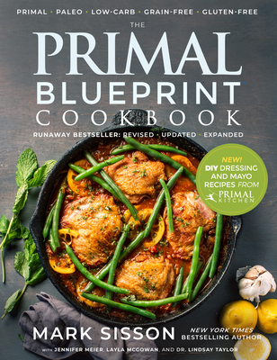 The Primal Blueprint Cookbook - Meier, Jennifer, and Sisson, Mark