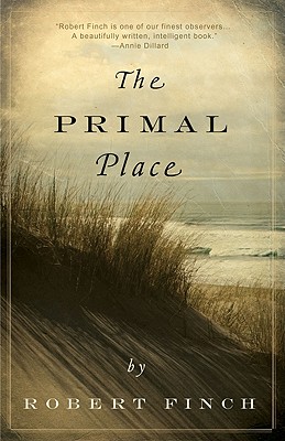 The Primal Place - Finch, Robert