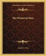 The Primeval Man