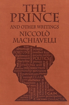 The Prince and Other Writings - Machiavelli, Niccol, and Marriott, W K (Translated by)
