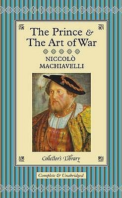 The Prince and The Art of War - Machiavelli, Niccol