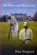 The Prince and the Doctor: The 1893 Australian Tour to England and North America