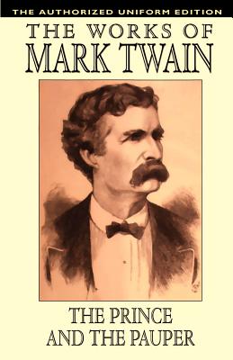 The Prince and the Pauper - Twain, Mark