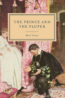 The Prince and the Pauper - Twain, Mark