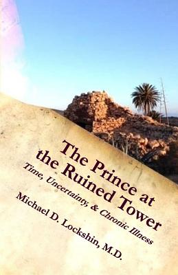 The Prince at the Ruined Tower - Lockshin, Michael D