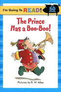 The Prince Has a Boo-Boo!