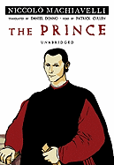 The Prince - Machiavelli, Niccol, and Donno, Daniel (Translated by), and Lescault, John (Read by)