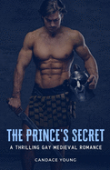 The Prince's Secret: A Thrilling Medieval Gay Romance