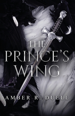 The Prince's Wing - Duell, Amber R