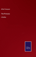 The Princess: A Medley