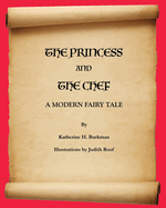 The Princess and the Chef: A Modern Fairy Tale