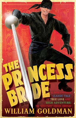 The Princess Bride - Goldman, William