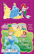 The Princess Magnet Book (Disney Princess) (Magnetic Play Book)