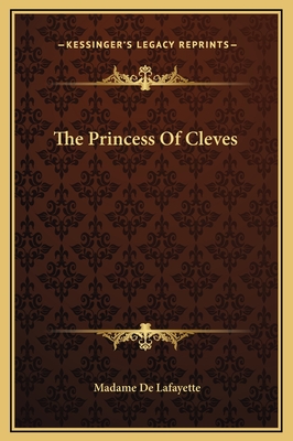 The Princess Of Cleves - Lafayette, Madame de