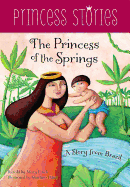 The Princess of the Springs: A Story from Brazil