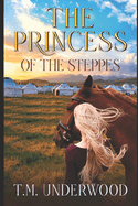 The Princess of the Steppes: A Fantasy Romance