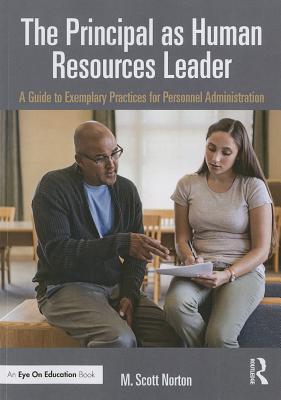 The Principal as Human Resources Leader A Guide to Exemplary Practices
for Personnel Administration Epub-Ebook