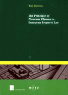 The Principle of Numerus Clausus in European Property Law: Volume 75