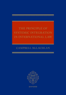 The Principle of Systemic Integration in International Law