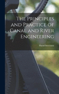 The Principles and Practice of Canal and River Engineering