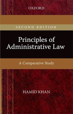 The Principles of Administrative Law - Khan, Hamid