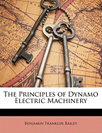 The Principles of Dynamo Electric Machinery