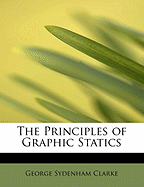 The Principles of Graphic Statics