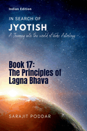 The Principles of Lagna Bhava: A Journey into the World of Vedic Astrology