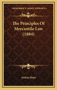 The Principles of Mercantile Law (1884)