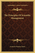 The Principles Of Scientific Management