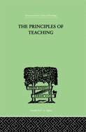 The Principles of Teaching: Based on Psychology