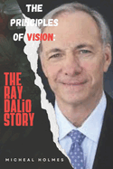 The Principles of Vision: The Ray Dalio Story