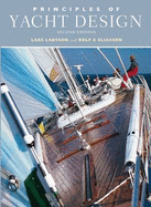 The Principles of Yacht Design - Larsson, Lars, and Eliasson, Rolf E.