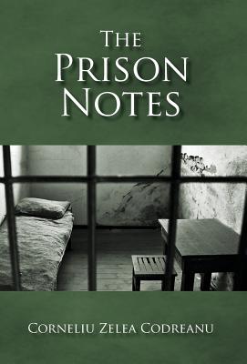 The Prison Notes - Codreanu, Corneliu Zelea, and Evola, Julius (Afterword by)