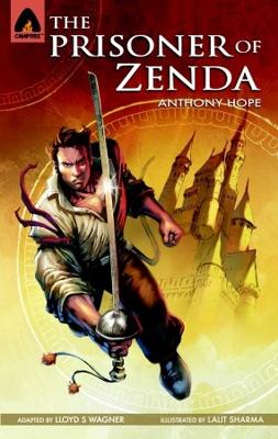 The Prisoner of Zenda: The Graphic Novel - Hope, Anthony, and Wagner, Lloyd S (Adapted by)