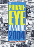 The Private Eye Annual 2004 - Hislop, Ian