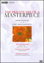 The Private Life of a Masterpiece: Impressionism and Post Impressionism - 