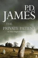 The Private Patient - James, P. D.