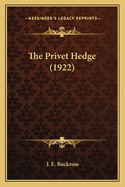 The Privet Hedge (1922)