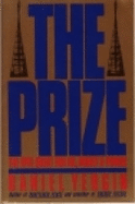 The Prize: The Epic Quest for Oil, Money, and Power - Yergin, Daniel