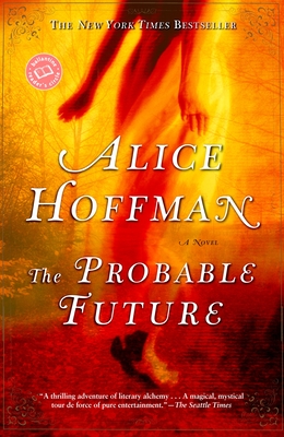 The Probable Future - Hoffman, Alice