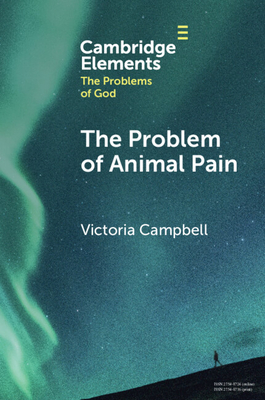 The Problem of Animal Pain - Campbell, Victoria