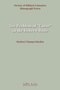 The Problem of Curse in the Hebrew Bible