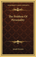 The Problem of Personality