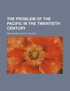 The Problem of the Pacific in the Twentieth Century