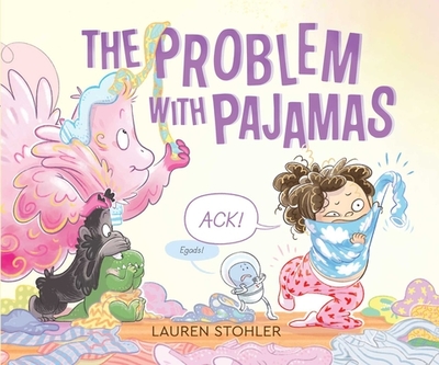 The Problem with Pajamas - 